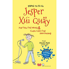 Download sách Những Trò Lố Của Jesper Xúi Quẩy - Hạt Tiêu Thổ Nhĩ Kỳ Và Cuộc Cắm Trại Kinh Hoàng